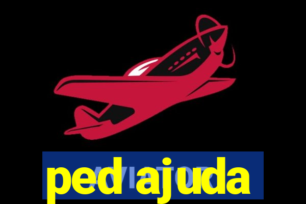 ped ajuda